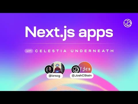 Next.js apps with Celestia underneath (Buildstream #3)