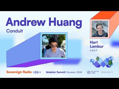 Andrew Huang of Conduit (Sovereign Radio)