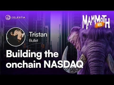 Building the onchain NASDAQ (Tristan - Bullet)