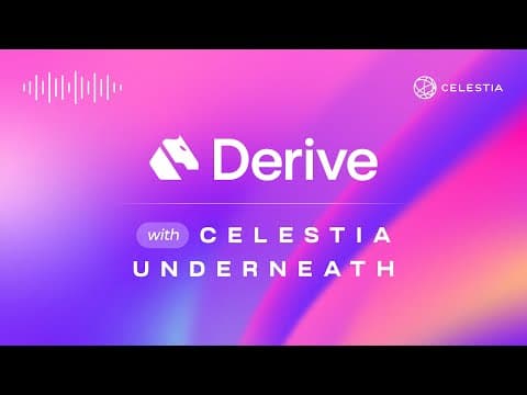Derive with Celestia underneath
