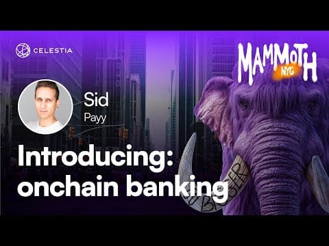 Introducing: onchain banking (Sid - Payy)